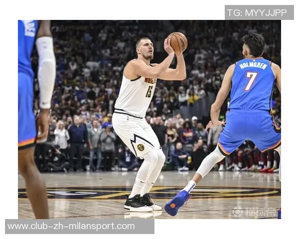 约基奇半场狂砍19分7篮板4助攻2抢断展现恐怖效率